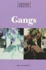 Everything you need to know about Opposing Viewpoints Digests - Gangs Book cover of 'Opposing Viewpoints Digests - Gangs'