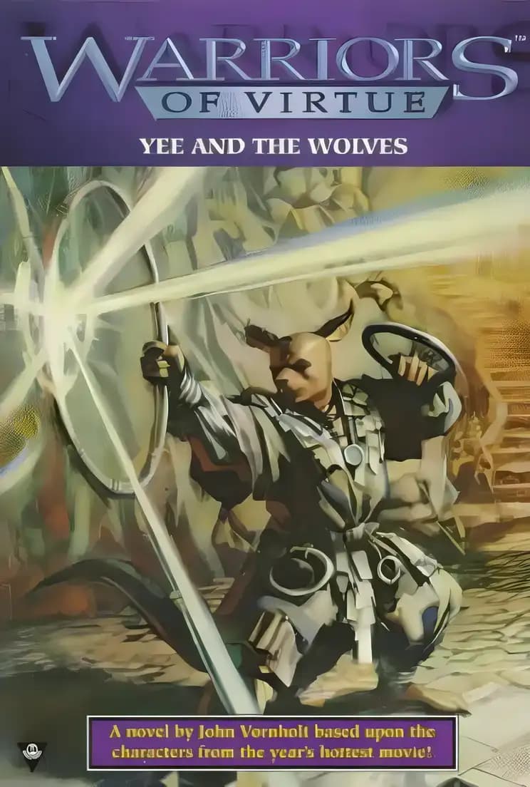 Unlock the secrets of Yee and the Wolves (WARRIORS OF VIRTUE) Book cover of 'Yee and the Wolves (WARRIORS OF VIRTUE)'