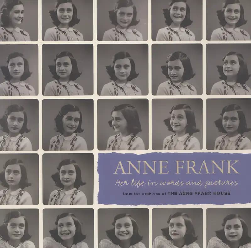 Check out the details of Anne Frank: Her life in words and pictures from the archives of The Anne Frank House Book cover of 'Anne Frank: Her life in words and pictures from the archives of The Anne Frank House'