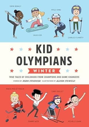 Check out the details of Kid Olympians: Winter: True Tales of Childhood from Champions and Game Changers (Kid Legends) Book cover of 'Kid Olympians: Winter: True Tales of Childhood from Champions and Game Changers (Kid Legends)'