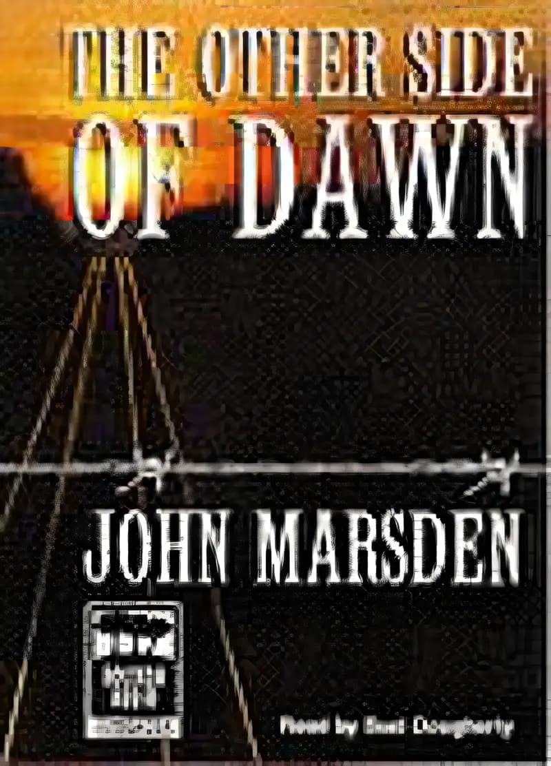 Explore more about The Other Side of Dawn (Tomorrow Book 7) now Book cover of 'The Other Side of Dawn (Tomorrow Book 7)'