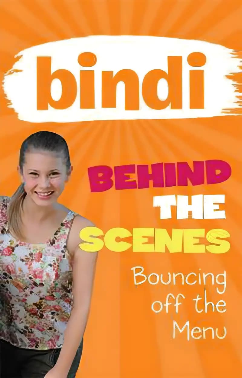 Book cover of 'Bindi Behind the Scenes 5: Bouncing off the Menu'