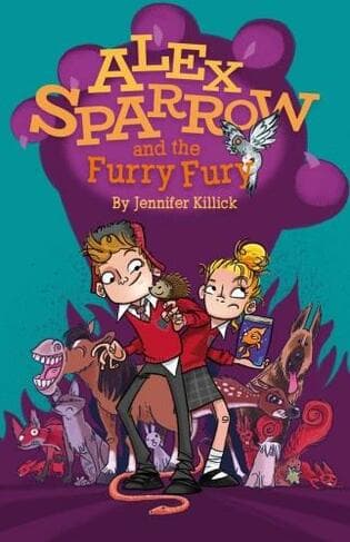 Book cover of 'Alex Sparrow and the Furry Fury'