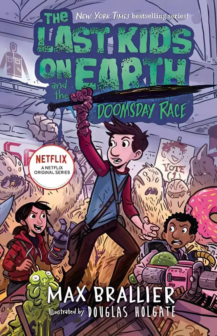 Discover The Last Kids on Earth and the Doomsday Race and its adventures Book cover of 'The Last Kids on Earth and the Doomsday Race'