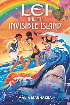 Start your adventure with Lei and the Invisible Island (Lei and the Legends) Book cover of 'Lei and the Invisible Island (Lei and the Legends)'
