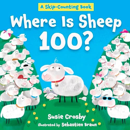 Everything you need to know about Where Is Sheep 100?: A Skip-Counting Story About the Good Shepherd's Love Book cover of 'Where Is Sheep 100?: A Skip-Counting Story About the Good Shepherd's Love'